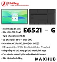 MÀN HÌNH TƯƠNG TÁC GIÁO DỤC MAXHUB E6521-G