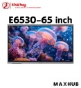 MÀN HÌNH TƯƠNG TÁC GIÁO DỤC MAXHUB E6530