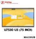 MÀN HÌNH TƯƠNG TÁC GIÁO DỤC MAXHUB U7530